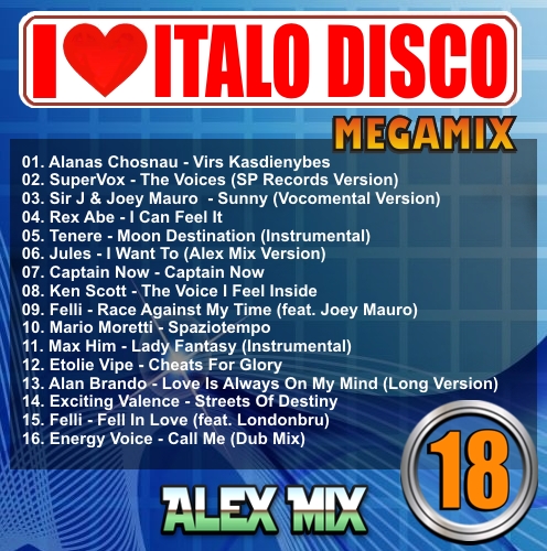 DJ Alex Mix - I Love Italo Disco Mix 18 2014 - DJ Alex Mix - I Love Italo Disco Mix 18 2014b.jpg