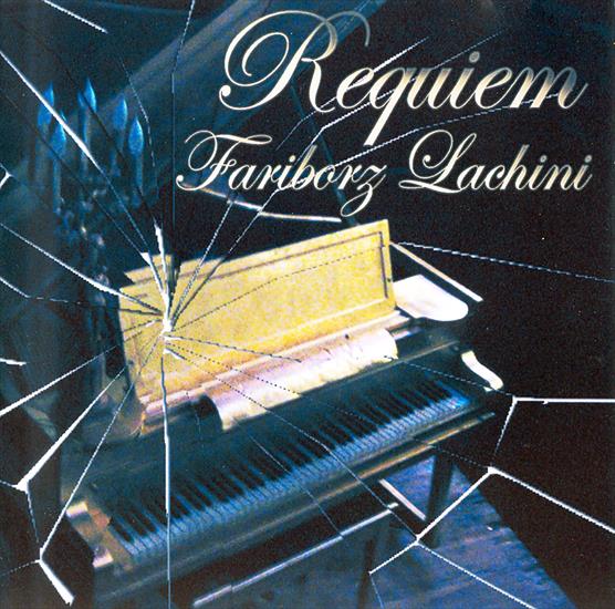 Fariborz Lachini - Requiem 2008 - Requiem.jpg