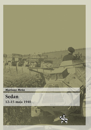 Bitwy Taktyka - Sedan 12-15 maja 1940 okładka.jpg
