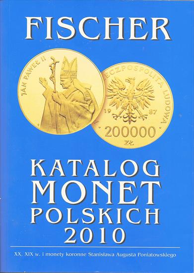 FISCHER Katalog Monet Polskich 2010 - obiegowe - w budowie - Katalog Polskich Monet Fischer 2010.jpg