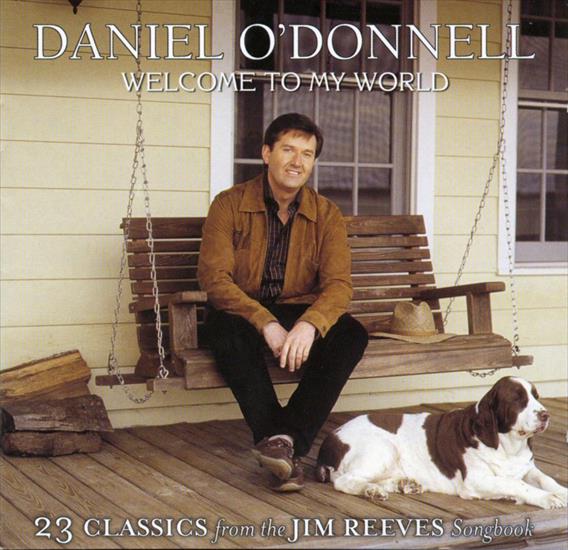 Daniel ODonnell - Daniel ODonnell - Welcome To My World - Front.jpg