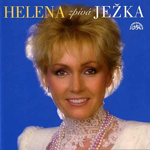 Helena Vondrackova - Helena zpiva Jezka 1980 - Helena Vondrackova - Helena zpiva Jezka 1980.jpg