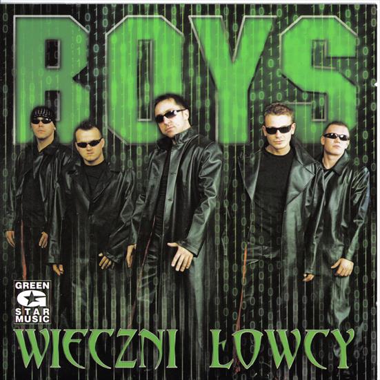 Boys - BOYS - WIECZNI ŁOWCY 2005.jpg