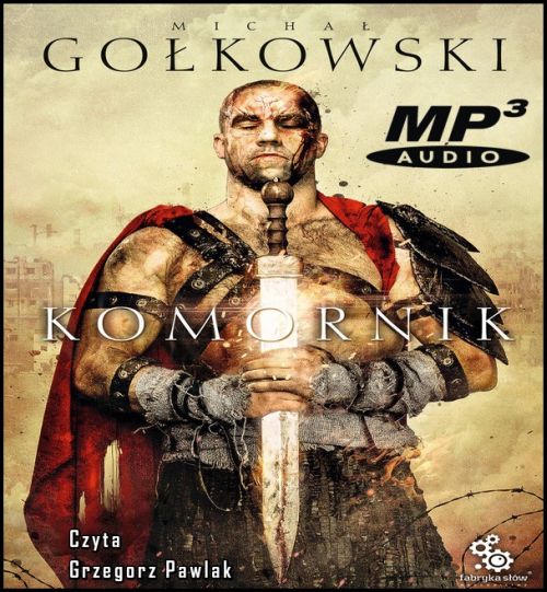 Michał  Gołkowski - Komornik czyta Grzegorz Pawlak JuRiWlO - Michał Gołkowski - Komornik.jpg