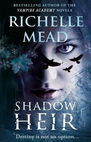 Richelle Mead - Dark Swan 04 - Shadow Heir - 4  Shadow Heir.jpg