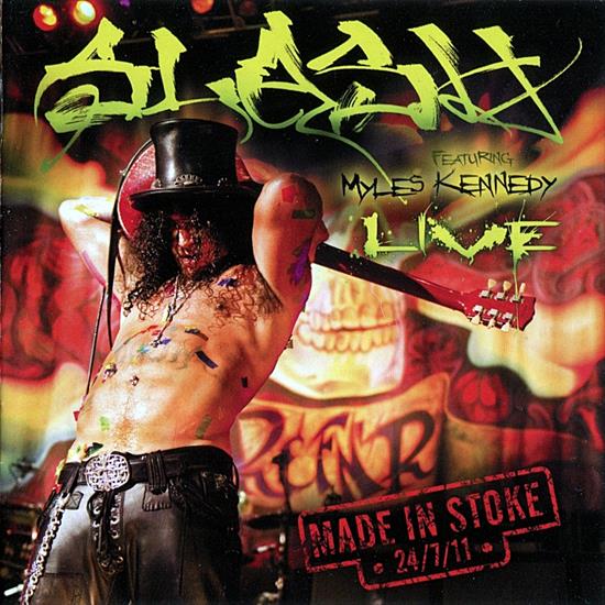 Slash - 2011  Made In Stoke Live 2CD - Album  Slash - Made In Stoke Russia front.jpg