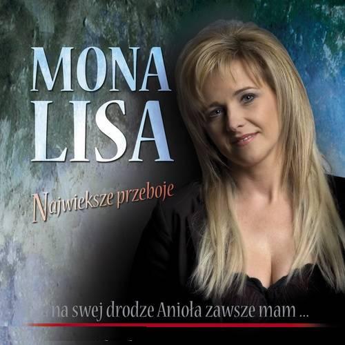 Albumy slaskie - Mona Lisa - Największe przeboje - Na swojej drodze zawsze anioła mam.jpg