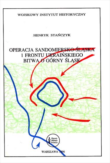 Historia wojskowości - HW-Stańczyk H.-Operacja Sandomiersko-Śląska 1 Frontu Ukraińskiego. Bitwa o Górny Śląsk.jpg