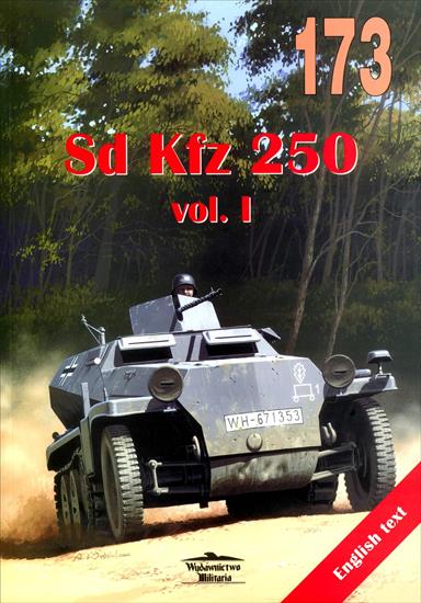 Wydawnictwo Militaria I - WM-173-Ledwoch J.-Samochody pancerne Sd.Kfz 250,v.1.jpg